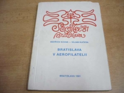 Bedřich Kavan - Bratislava v aerofilatelii (1981) slovensky 