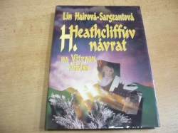 Lin Hairová-Sargeantová - Heatheliffův návrat na Větrnou hůrku (1993) jako nová