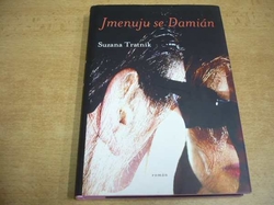 Suzana Tratnik - Jmenuju se Damián (2005) nová