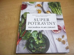 Susanna Bingemerová - Superpotraviny. Kuchařka plná zdraví (2018) jako nová
