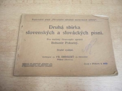 Bohumír Pokorný - Druhá sbírka slovenských a slováckých písní (20.) Pro mužský čtverozpěv (cca 1930)