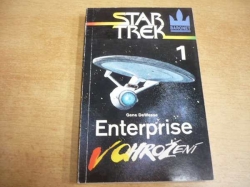 Gene DeWeese - Enterprise v ohrožení. Star Trek 1 (1992)