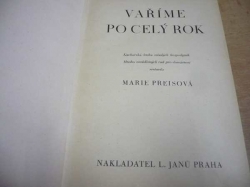 Marie Preisová - Vaříme po celý rok 1. až 4. díl. Vaříme nemocným dětem. 1 svazek (cca 1942)