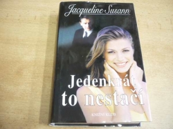 Jacqueline Susann - Jedenkrát to nestačí (2000)