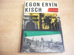  Egon Ervín Kisch - Tržiště senzací (1963)
