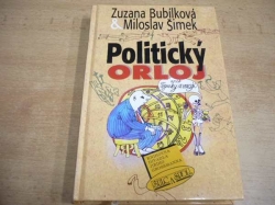 Zuzana Bubílková - Politický orloj aneb Figurky se vracejí (2001)