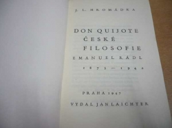 J. L. Hromádka - Don Quijote české filosofie. Emanuel Rádl 1873–1942 (1947)