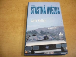 Jane Heller - Šťastná hvězda (2004)