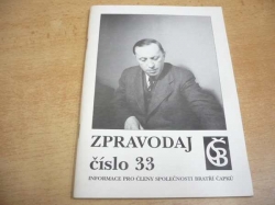 Zpravodaj SBČ č. 33. Informace pro členy Společnosti bratří Čapků (1994)