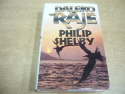 Philip Shelby - Daleko od ráje (1997)