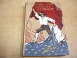 Alexandre Dumas - Hraběnka de Charny. Román II. díl (1932)