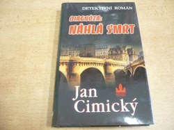 Jan Cimický - Diagnóza: Náhlá smrt. Detektivní román (2005)
