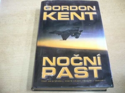 Gordon Kent - Noční past. Hon za pravdou, která nikam nevede - dokud ... (2002)
