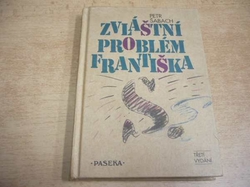 Petr Šabach - Zvláštní problém Františka (2001)