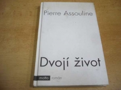 Pierre Assouline - Dvojí život (2004)  