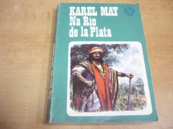 Karel May - Na Río de la Plata (1989)