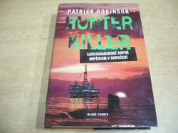  Patrick Robinson - Hunter Killer (2009) Série. Arnold Morgan