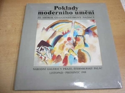 Poklady moderního umění - Ze sbírek Guggenheimovy nadace (1988) 