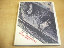  František Kafka - Ve znamení Gorgóny (1970)