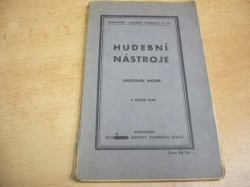 Antonín Modr - Hudební nástroje (1938)