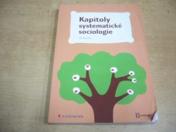  Jiří Reichel - Kapitoly systematické sociologie (2008) ed. Sociologie