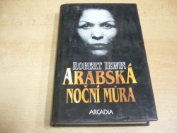 Robert Irwin - Arabská noční můra (1994) ed. Medium 