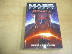  Drew Karpyshyn - Odveta (2011) Série Mass Effect