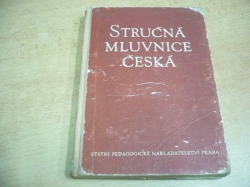 Bohuslav Havránek - Stručná mluvnice česká pro školy všeobeně vzdělávací (1955)