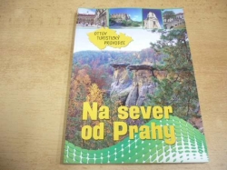  Ivo Paulík - Na sever od Prahy (2009) ed. Ottův turistický průvodce