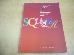 Jan Valenta - Rady pro začínající i pokročilé hráče squash (1996)