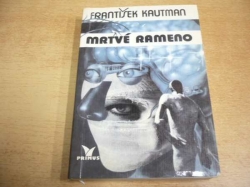  František Kautman - Mrtvé rameno (1992)