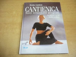 Benita Cantieni - Cantienica. Nový tréninkový program (1999)