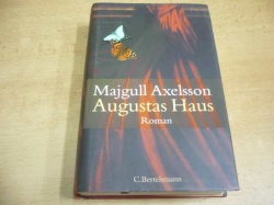 Majgull Axelsson - Augustas Haus. Roman (2002) německy, nová