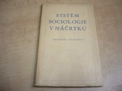 Emanuel Chalupný - Systém sociologie v náčrtku (1928)