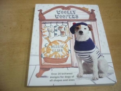 Debbie Blis - Woolly Woofers. Over 20 knitwear designs for dogs of all shapes and sizes. Woolly Woofery. Více než 20 vzorů pletenin pro psy všech tvarů a velikostí (2014) anglicky