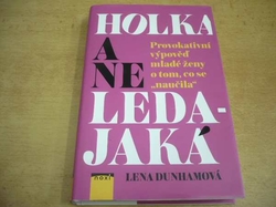Lena Dunhamová - Holka a ne ledajaká (2015)
