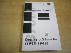 Hermann Broch - Dopisy o Německu (1945–1949) (1996) ed. Eseje, korespondence, paměti