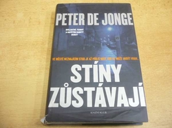 Peter De Jonge - Stíny zůstávají (2011)
