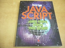 Slavoj Písek - Java script. Efektní nástroj oživení www stránek (2001)