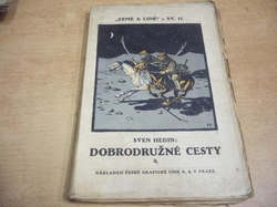 Sven Hedin - Dobrodružné cesty II. (1921) ed. Země a lidé, sv. 17 