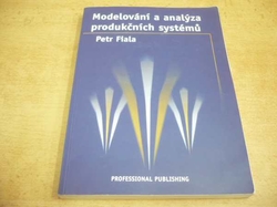 Petr Fiala - Modelování a analýza produkčích systémů (2002)