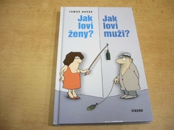 Tomáš Novák - Jak loví ženy? Jak loví muži? (2003)