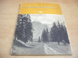 Vladimír Sadílek - Ze světa našich hor. Kniha o letní kráse horské přírody (1948)
