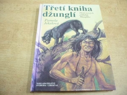 Pamela Jekelová - Třetí kniha džunglí. Deset nových příběhů Mauglího (1993)  