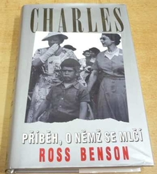 Ross Benson - Charles. Příběh, o němž se mlčí (1994)