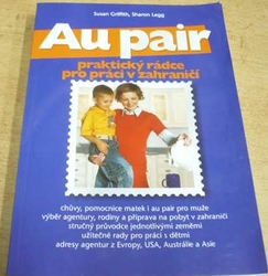 Susan Griffith - Au pair/praktický rádce pro práci v zahraničí (2005)