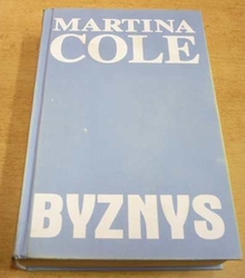 Martina Cole - Byznys (2010)