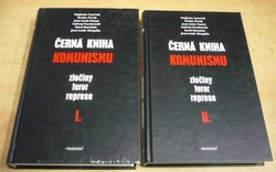 ČERNÁ KNIHA KOMUNISMU - Zločiny, teror, represe I. - II. (1999) 2 svazky