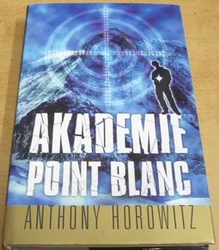 Anthony Horowitz - Akademie Point Blanc (2006)