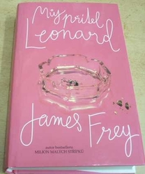 James Frey - Můj přítel Leonard (2009)
